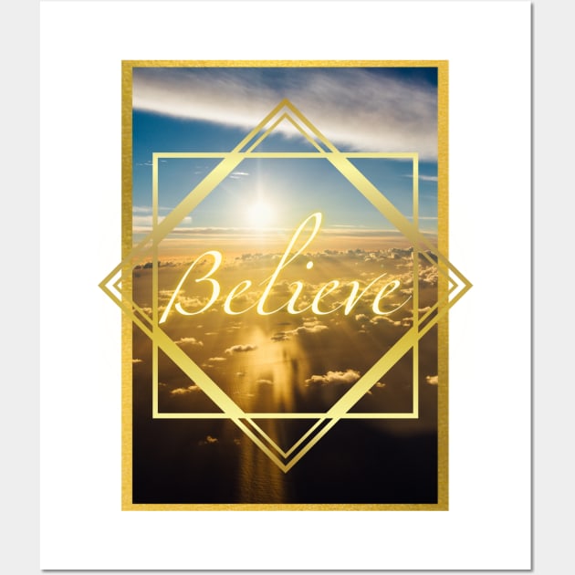 Believe in Yourself Wall Art by Mazzlo Shop